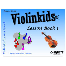 ViolinKids One-Eye Publications - Lesson Book 1